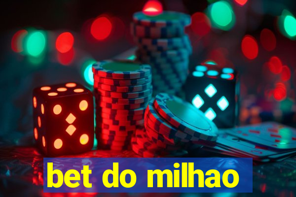 bet do milhao